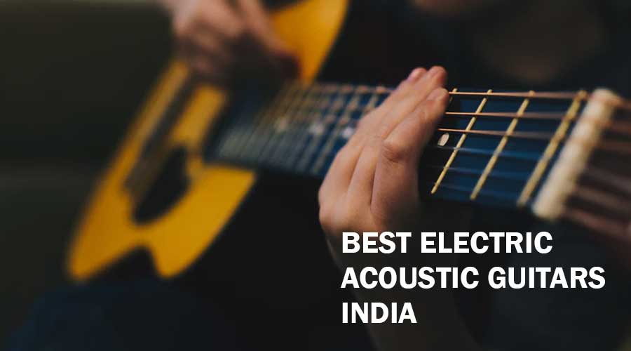 Electric Acoustic Guitars you will love
