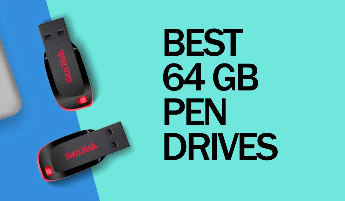 Best 64GB Pen Drives