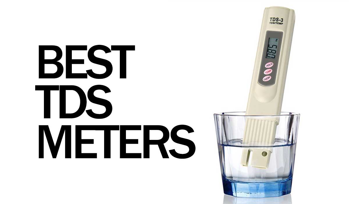 Best TDS Meters